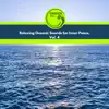 Various Artists - Relaxing Oceanic Sounds for Inner Peace, Vol. 4