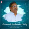 Various Artists - Sirivennela Seetharama Sastry Birthday Special Heart Touching Songs